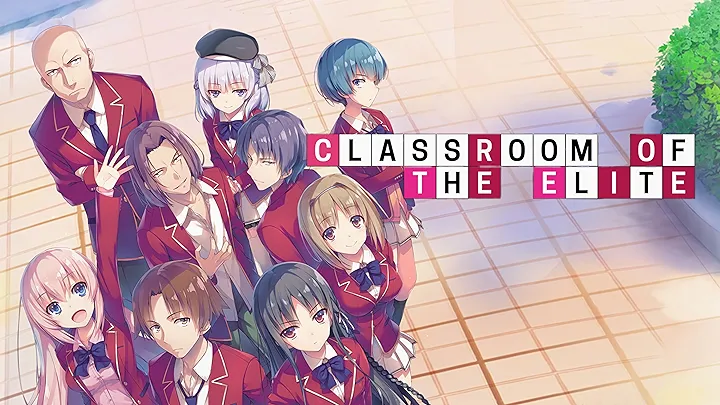 Classroom of The Elite